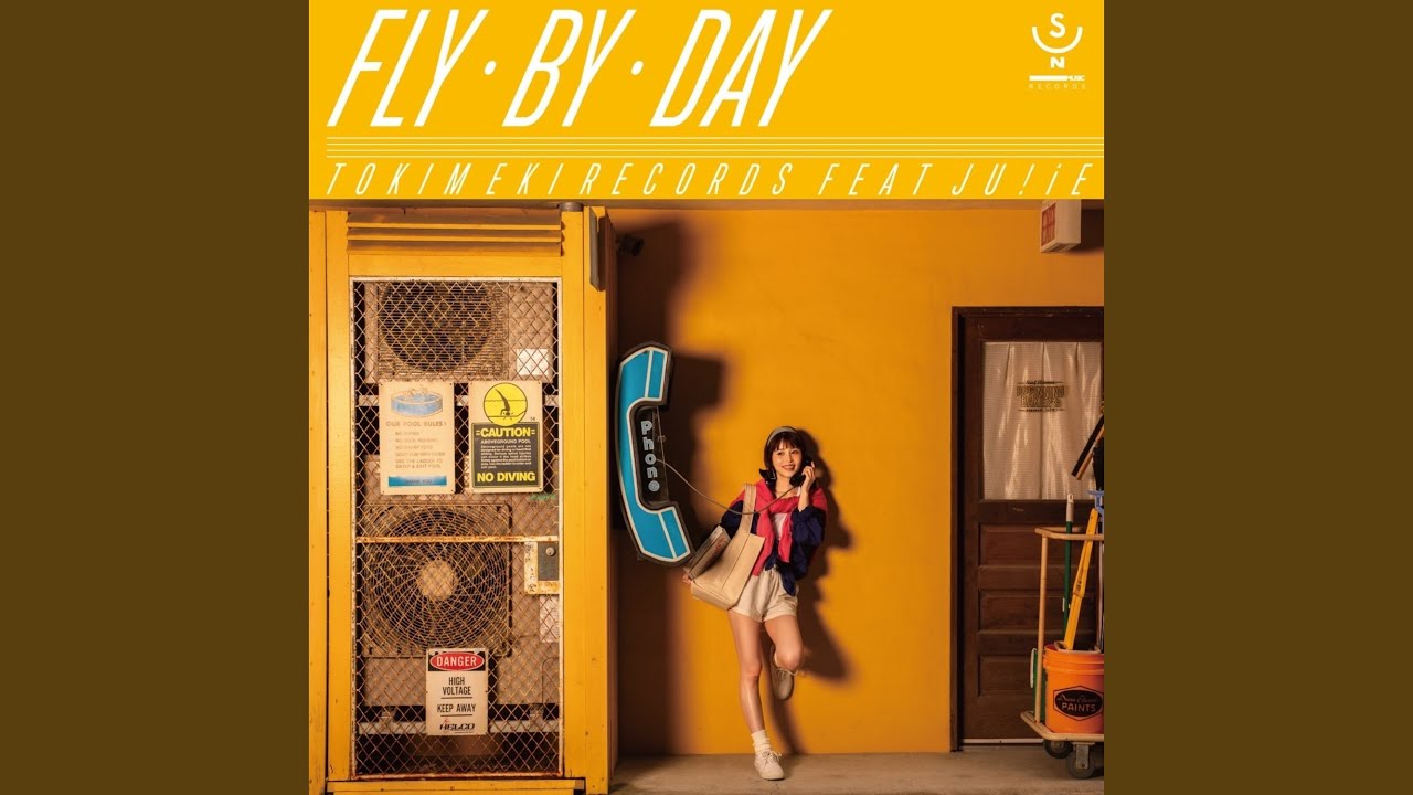 Fly By Day feat. JU!iE - YouTube