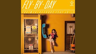 Fly By Day feat. JU!iE (feat. JU!iE) - Tokimeki Records & JU!iE