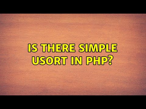 Is there simple usort in PHP? (2 Solutions!!) - YouTube