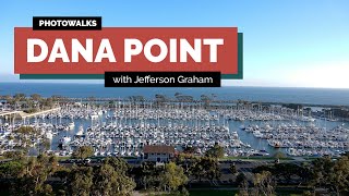 🐋Dana Point CA Things to Do |  Photowalk 🐬