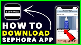 How to Download Sephora App | How to Install & Get Sephora App