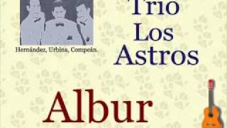 Trío Los Astros:  Albur  -  (letra y acordes) chords