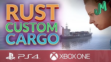 Custom Servers, Cargo Ship test 🛢 Rust Console 🎮 PS4, XBOX