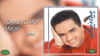 Lairton e Seus Teclados Vol. 3 - Tchau tchau amor (Áudio Oficial) chords