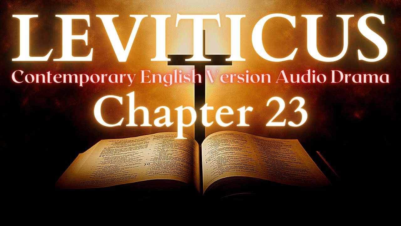 Leviticus Chapter 23 Contemporary English Audio Drama (CEV) - YouTube