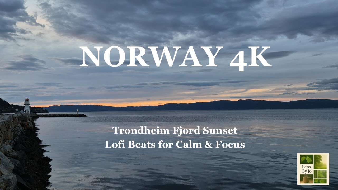 Norway 4K | Trondheim Fjord Sunset  90 Min of Lofi & Nature for Relaxation, Study & Sleep