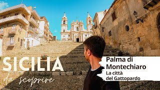 SICILIA DA SCOPRIRE | Palma di Montechiaro - La città del Gattopardo