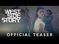 West Side Story | Official Teaser | 20th Century Studios