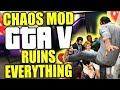 The GTA V Chaos Mod ruins everything in the game