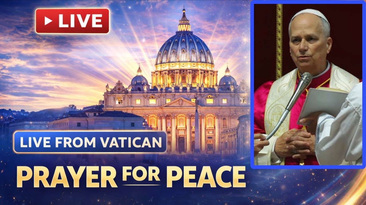 LIVE | Pope Leo XIV Prayer Vigil for Peace | From Vatican | #tfrcctv ...