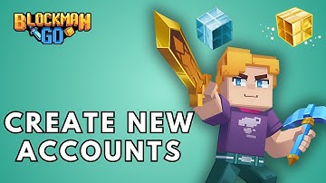 How to Create New Accounts in Blockman Go? 2025 | Blockman Go