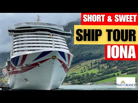 P&O CRUISES - IONA - SHORT & SWEET SHIP TOUR