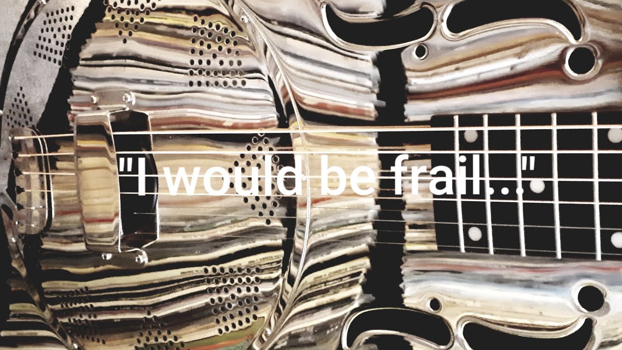 Frail (resonator guitar/Jars of Clay cover) YouTube