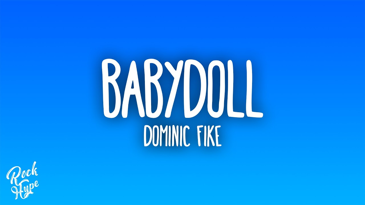 Dominic Fike - Babydoll