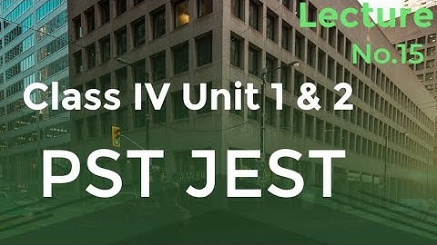 Unit No.1 & 2| Class 4| PST JEST test preparation | in sindhi | MCQs based lecture | English