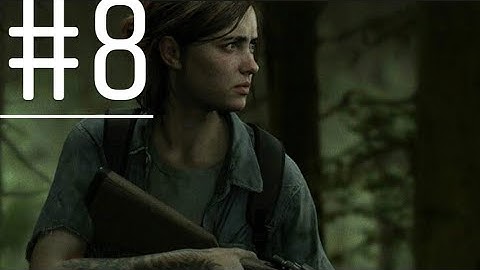 The Last of Us Part 2 Walkthrough Gameplay - Open Sesame episode 8