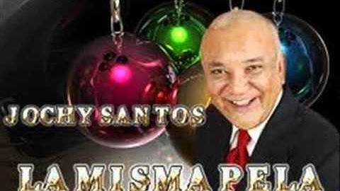 Jochy santos La misma pela