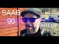 Saab 90 Problematic Start up!!