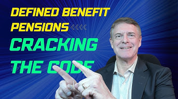 Retirement Income - Cracking The Code On Defined Benefit Pensions!