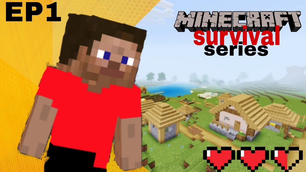 Minecraft Survival series episode 1|| my first video 📷 find the village ...