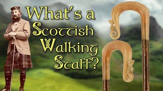 Walking Sticks and Hiking Staves for Kilted Gents! Basics of the Cromach, Cogach & Shillelagh