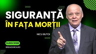 Nicu Butoi - Siguranță în fața morții și dincolo de moarte