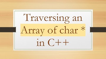 Traversing an Array of char * in C++