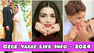 Özge Yagiz (Sol Yanim) Life Info - Family - Engagement - Lifestyle - Net Worth - All Story