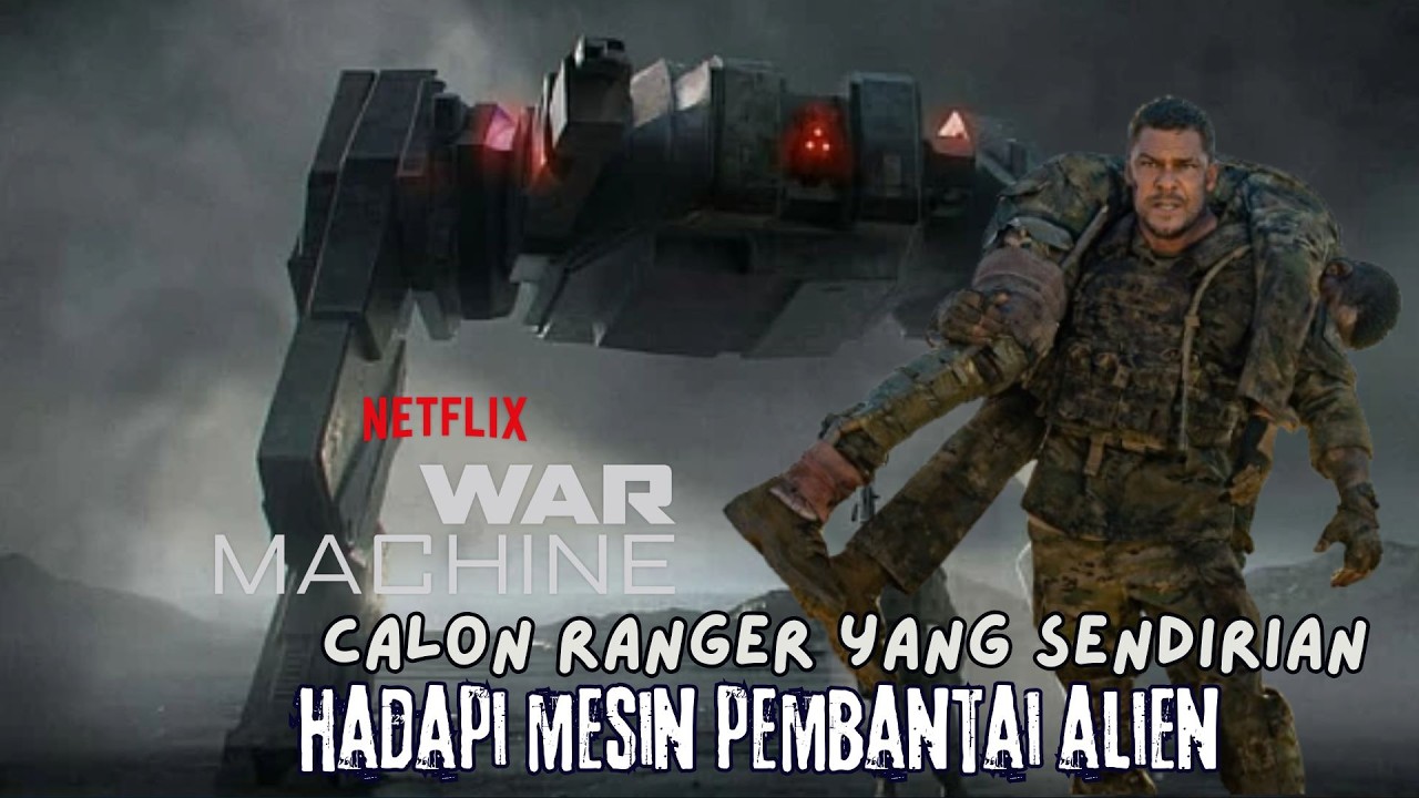 War Machine : Seorang Diri Calon Rangers Berduel Hadapi Robot Alien ...