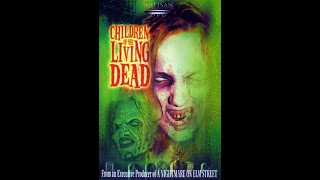 Horror Review: Children of the Living Dead ( 2001 )