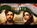 Code nametiranga  trailer  parineeti chopra harrdy sandhu ribhu dasgupta  in cinemas 14 oct 22