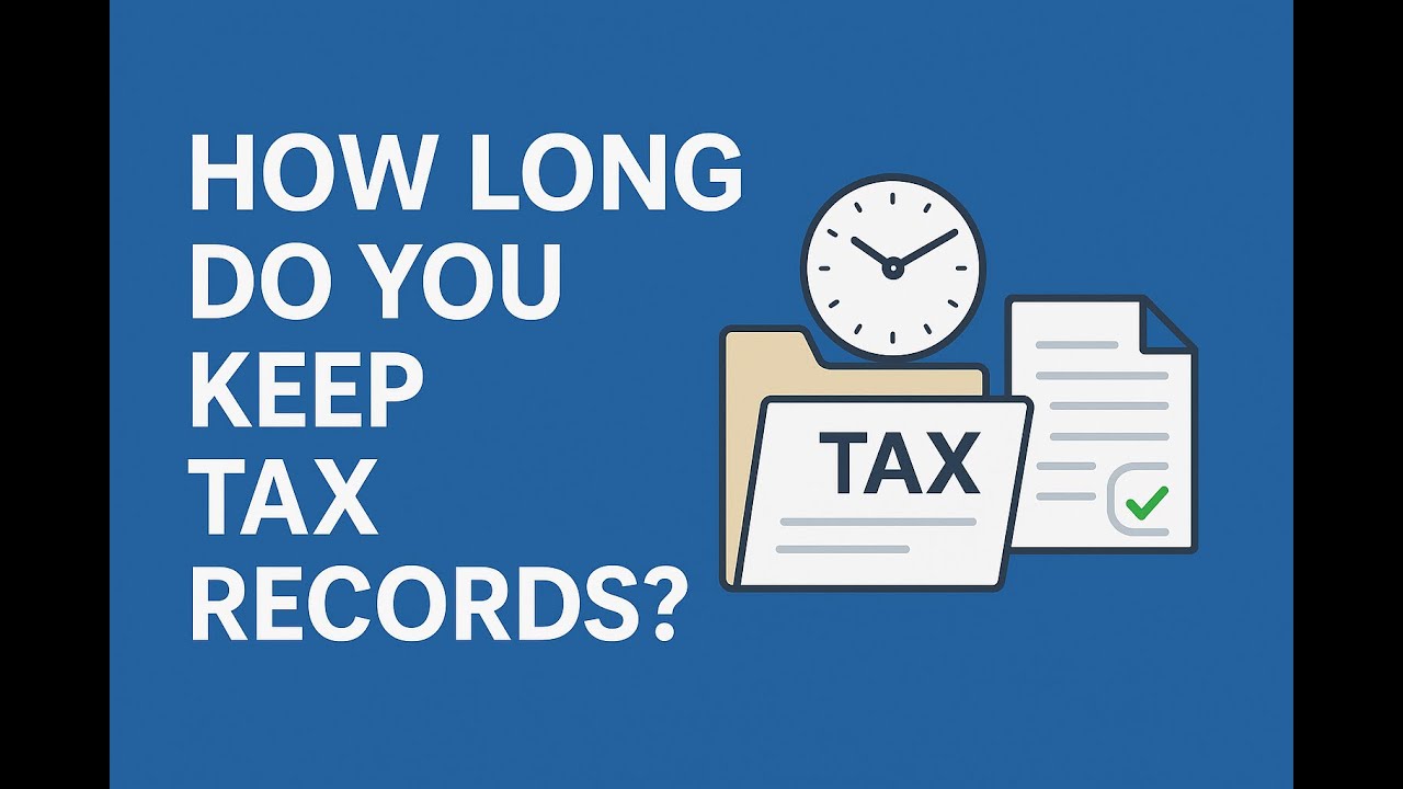How Long Do You Need to Keep Tax Records - Documents to Keep for Taxes