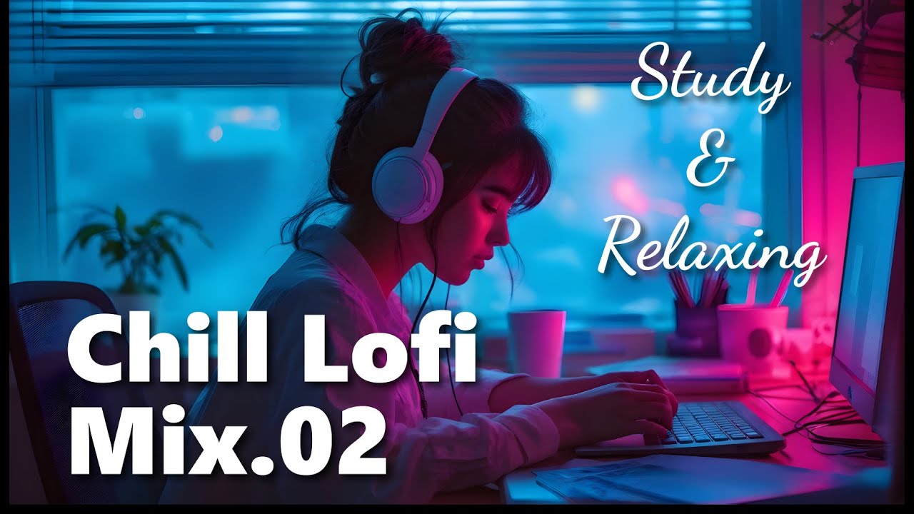 ULTIMATE LOFI MUSIC MIX | Chill Beats for Studying and Relaxing - YouTube