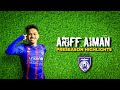 Ariff aiman ready to europe  preseason skills and goal highlights