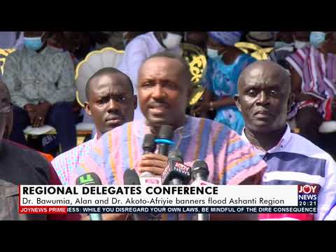 Regional Delegates Conference: Dr. Bawumia, Alan and Dr. Akoto-Afriyie banners flood A/R (27-10-21)