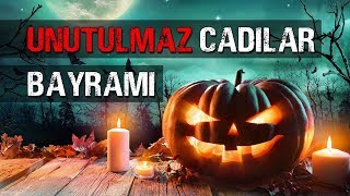 Unutulmaz Cadılar Bayramı | CADILAR BAYRAMI ÖZEL KORKU HİKAYESİ