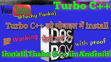 Install Turbo C++ on Android Mobile or Tablet 100% working with Proof