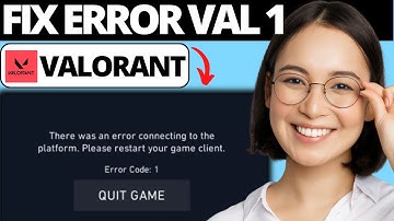 How To Fix Error Code VAL 1 in Valorant
