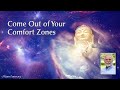 Lord maitreya challenges us to come out of our comfort zones