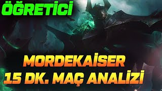 MORDEKAİSER ORMAN ANALİZİ OYNANIŞ | SEZON 11 ÖĞRETİCİ | ZeFF LoL