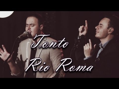 Tonto- Rio Roma !!letra!! 2013