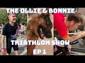 The ollie and bonnie triathlon show ep 1  hard run efforts  7 x 1km