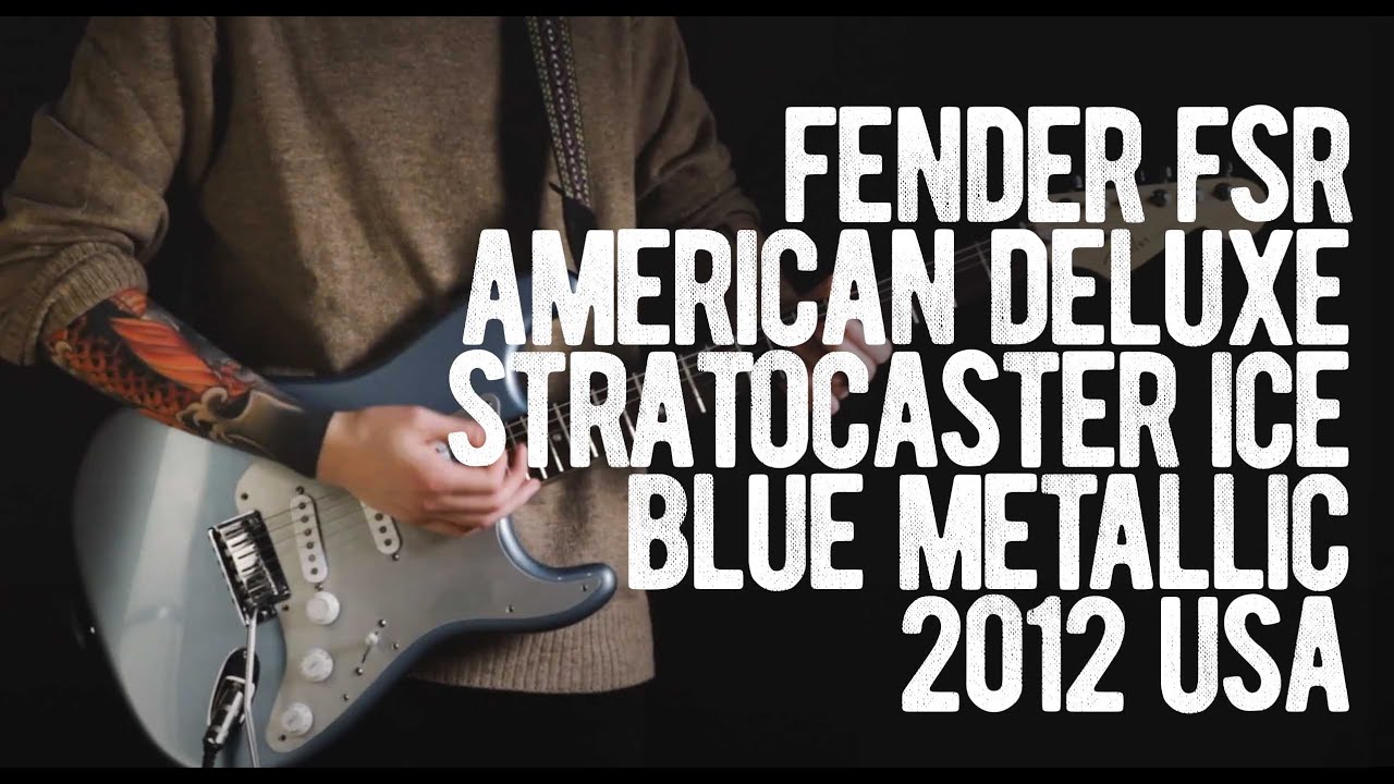 Fender FSR American Deluxe Stratocaster Ice Blue Metallic 2012 USA