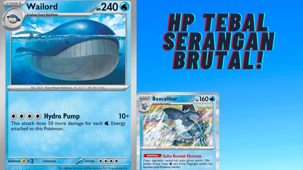 Wailord : HP Tebal, Serangan Brutal!