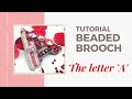 #Tutorial - Brooch "The letter A" | #МК - Брошь "Буква А"