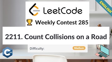 LeetCode 2211. Count Collisions on a Road | Medium | 🏆 Weekly Contest 285