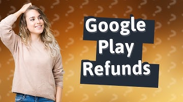 How do I refund all Google Play purchases?