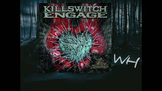Killswitch Engage - And Embers Rise