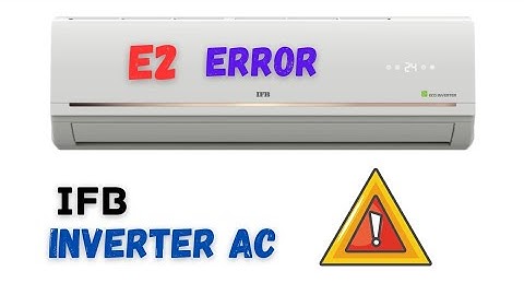 E2 ERROR IN IFB INVERTER AC ||#error #ac #inverterac #ifb #e2error #errorcode #acrepair #airconerror