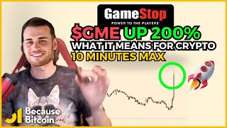 GameStop's ($GME) Epic Return: What It Means for Crypto  | 10 MINUTES MAX